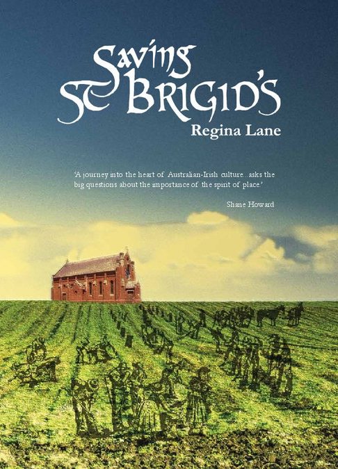Saving St Brigid's by Regina Lane